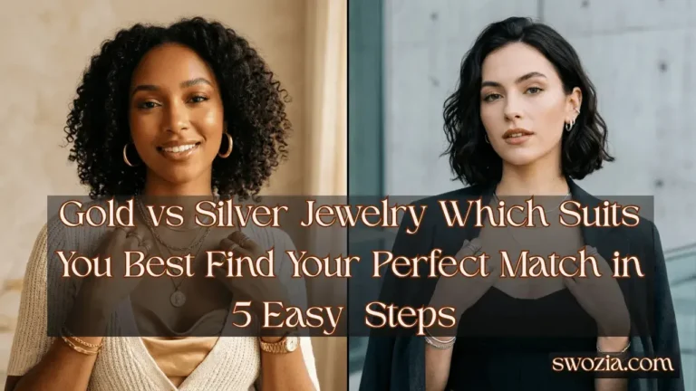 Gold vs Silver Jewelry Which Suits You Best Find Your Perfect Match in 5 Easy Steps Featured Image